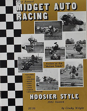 Midget Auto Racing on 1981 Season Midget Auto Racing Pictorial Hoosier Style